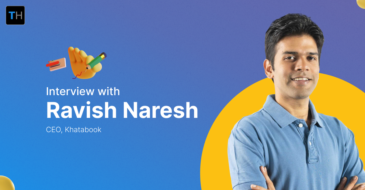 Ravish Naresh, CEO Khatabook, On Remote Hiring & Hybrid Workforce 