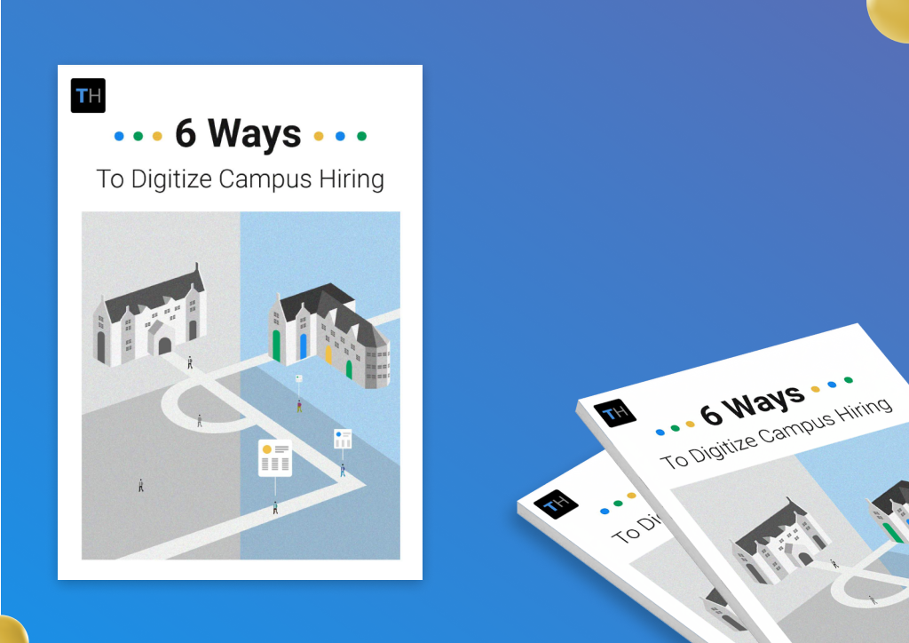 6 Ways to Digitize Campus Hiring