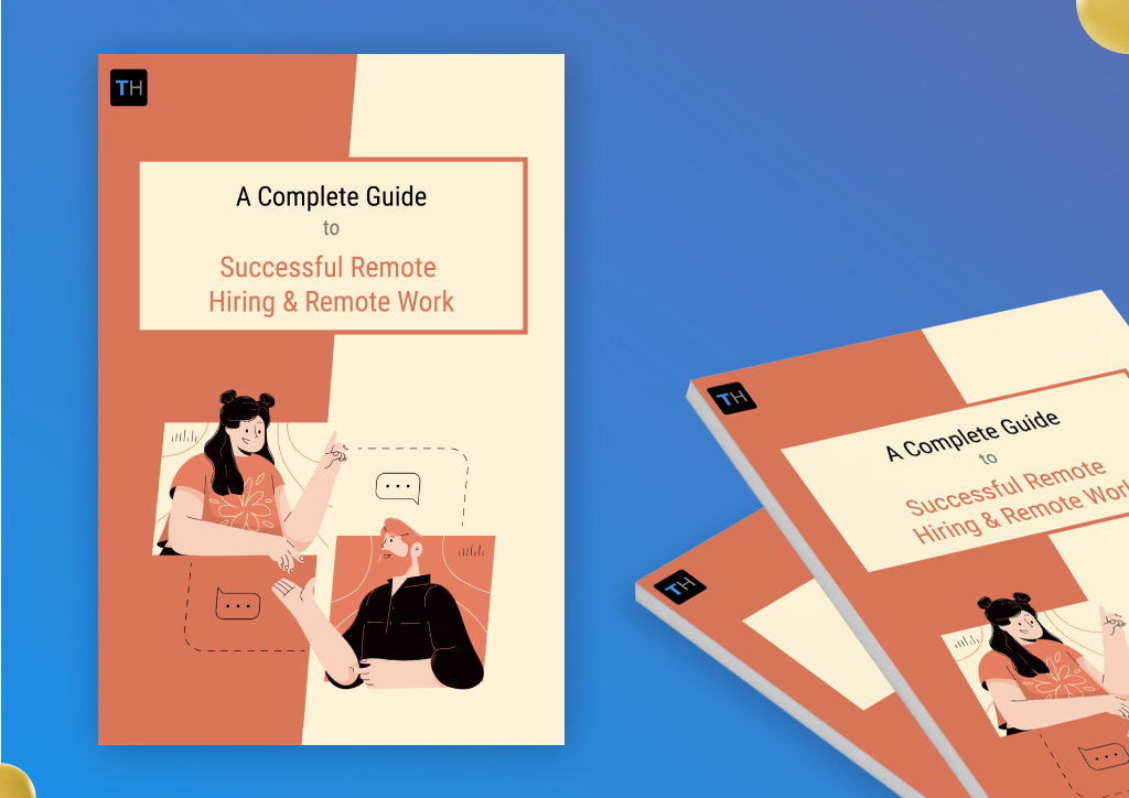 Success Guide to Remote Hiring & Remote Work