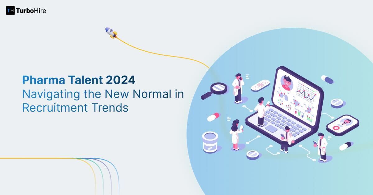 Pharma Talent 2024: Navigating the New Normal in Recruitment Trends