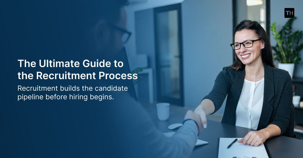 The Ultimate Guide to the Recruitment Process